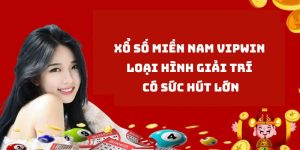 Xổ Số Miền Nam Vipwin